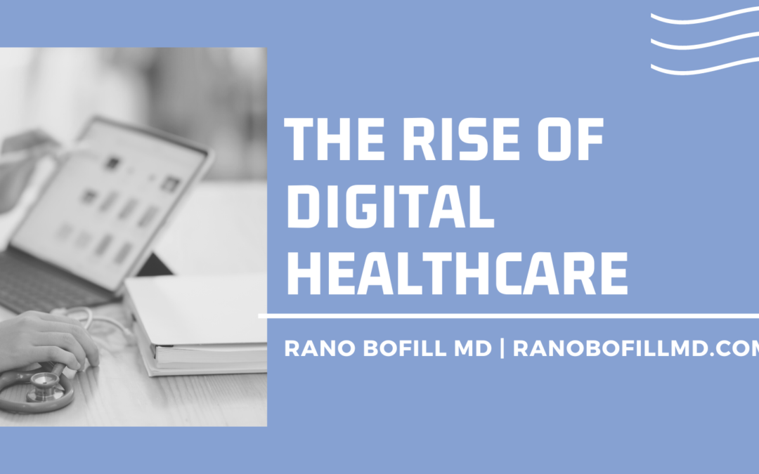 The Rise of Digital Healthcare